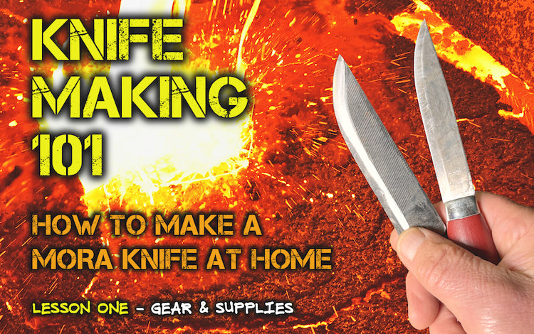 Knife Making 101: Course Outline – Ultimate Survival Tips